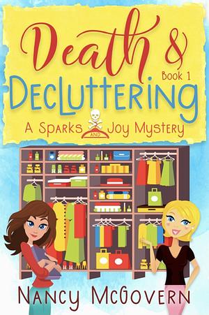 Death & Decluttering by Nancy McGovern