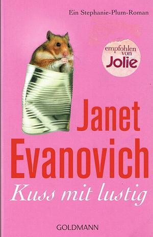 Kuss mit lustig by Janet Evanovich