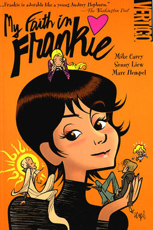 My Faith in Frankie by Sonny Liew, Marc Hempel, Mike Carey