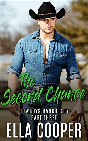 The Second Chance by Ella Cooper