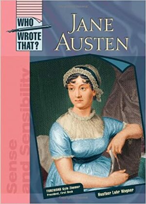 Jane Austen by Heather Lehr Wagner