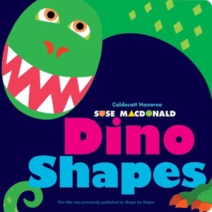 Dino Shapes by Suse MacDonald