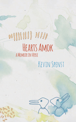 Hearts Amok by Kevin Spenst