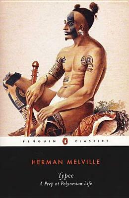 Typee: A Peep at Polynesian Life by Herman Melville