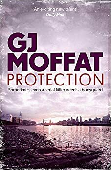 Protection by G.J. Moffat