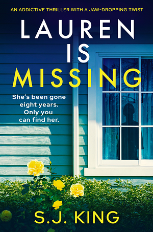 Lauren Is Missing by S.J. King