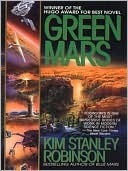 Red Mars and Green Mars by Kim Stanley Robinson
