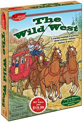 The Wild West Discovery Kit by Dover Publications Inc