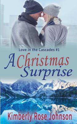 A Christmas Surprise by Kimberly Rose Johnson