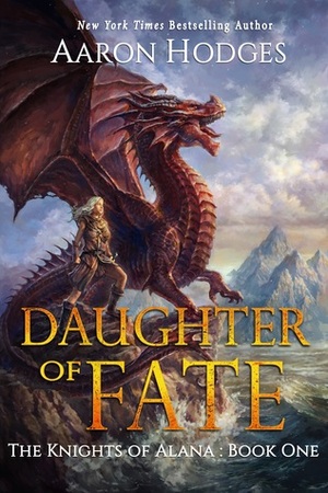 Daughter of Fate by Aaron Hodges