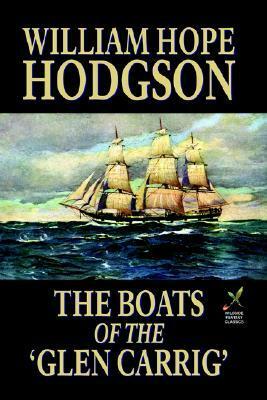 The Boats of the 'Glen Carrig by William Hope Hodgson
