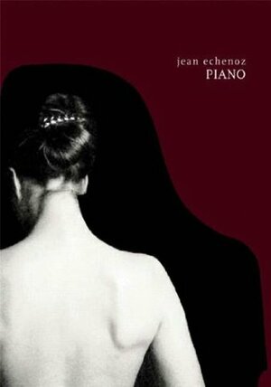 Piano by Jean Echenoz, Mark Polizzotti