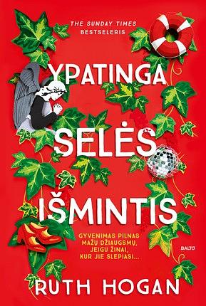 Ypatinga Selės išmintis by Ruth Hogan