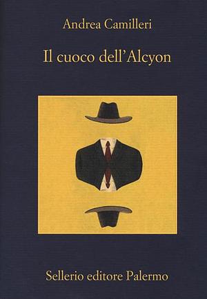 Il cuoco dell'Alcyon by Andrea Camilleri