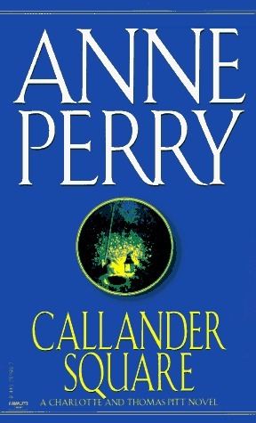 Callander Square by Anne Perry