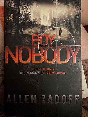 Boy Nobody by Allen Zadoff