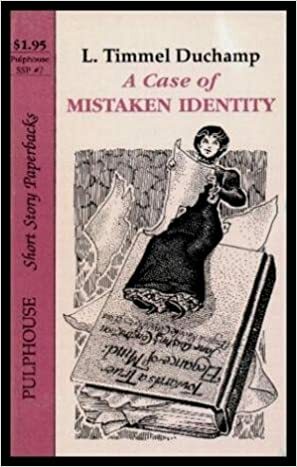 Case of Mistaken Identity by L. Timmel Duchamp