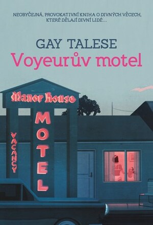 Voyeurův motel by Gay Talese