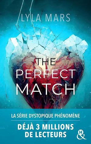 The Perfect Match by Lyla Mars