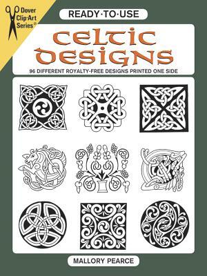 Ready-To-Use Celtic Designs: 96 Different Royalty-Free Designs Printed One Side by Mallory Pearce