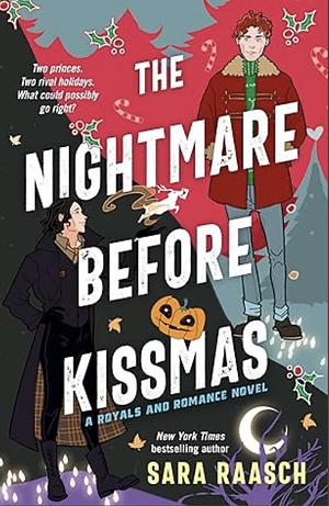 The Nightmare Before Kissmas by Sara Raasch