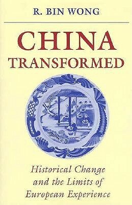 China Transformed by R. Bin Wong