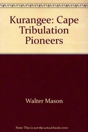 Kurangee by M. Mason, Walter Mason