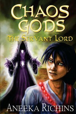 The Servant Lord by Aneeka Richins