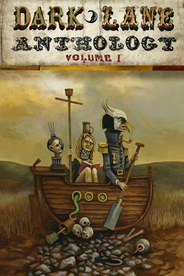 Dark Lane Anthology: Volume One by Tim Jeffreys