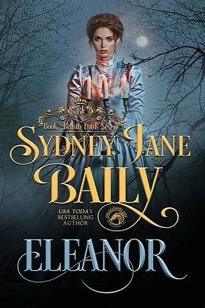 Eleanor by Sydney Jane Baily