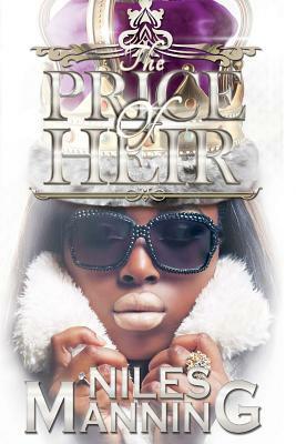 The Price of Heir by Niles Manning