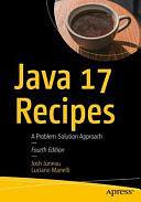 Java 17 Recipes: A Problem-Solution Approach by Luciano Manelli, Josh Juneau