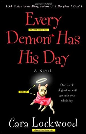 Every Demon Has His Day by Cara Lockwood