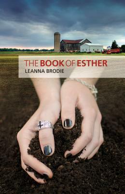 The Book of Esther by Leanna Brodie