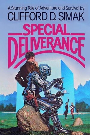 Special Deliverance by Clifford D. Simak