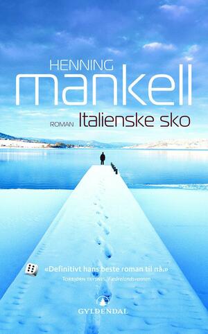 Italienske Sko by Henning Mankell
