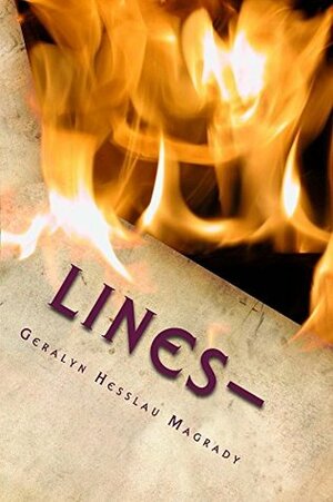 LINES- by Geralyn Hesslau Magrady