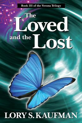 The Loved and the Lost by Lory S. Kaufman