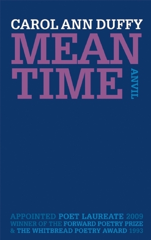 Mean Time by Carol Ann Duffy