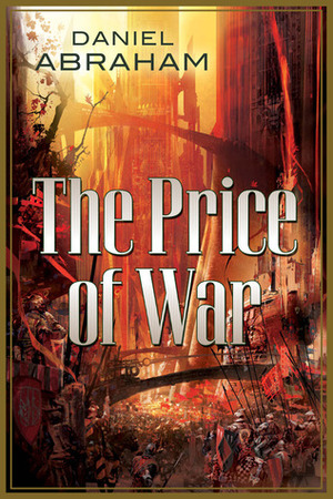 The Price of War by Daniel Abraham