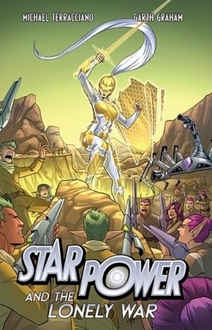 Star Power and the Lonely War by Michael Terracciano, Garth Cameron Graham