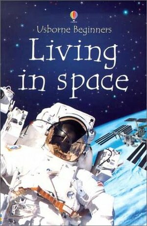 Living in Space by Katie Daynes