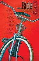 Ride 3: Short Fiction about Bicycles by Keith Snyder