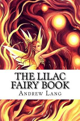 The Lilac Fairy Book: Classics by Andrew Lang