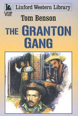 The Granton Gang by Tom Benson
