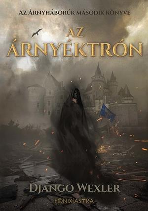 Az Árnyéktrón by Django Wexler