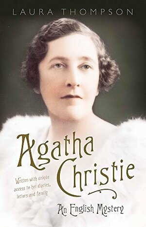 Agatha Christie by Laura Thompson