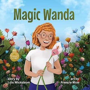 Magic Wanda by Lois Wickstrom