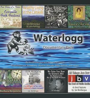 Waterlogg Documentary Pack by Joe Bevilacqua