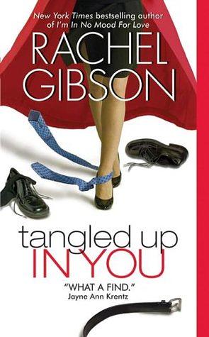 Tangled up in You by Rachel Gibson